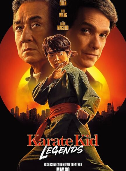 دانلود فیلم پسر کاراته باز افسانه ها Karate Kid: Legends 2025