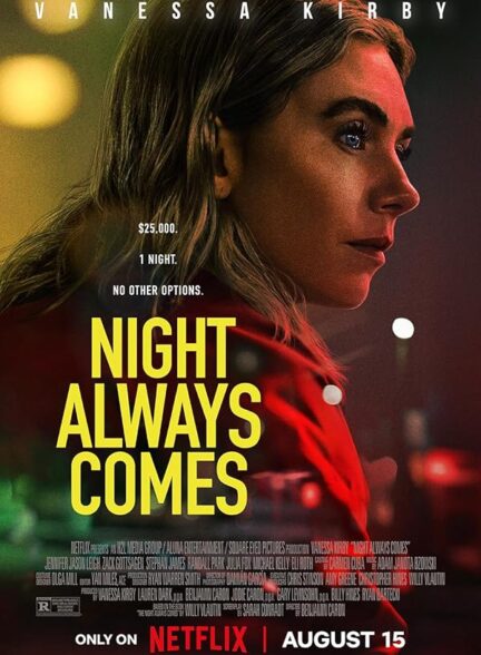 دانلود فیلم شب همیشه فرا میرسد Night Always Comes 2025