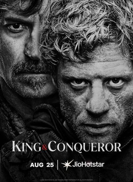 دانلود سریال پادشاه و فاتح King & Conqueror 2025